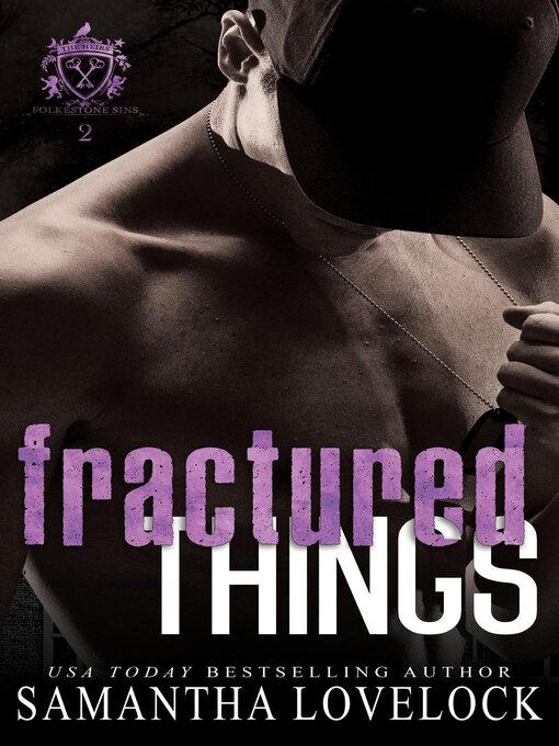 Title details for Fractured Things by Samantha Lovelock - Available